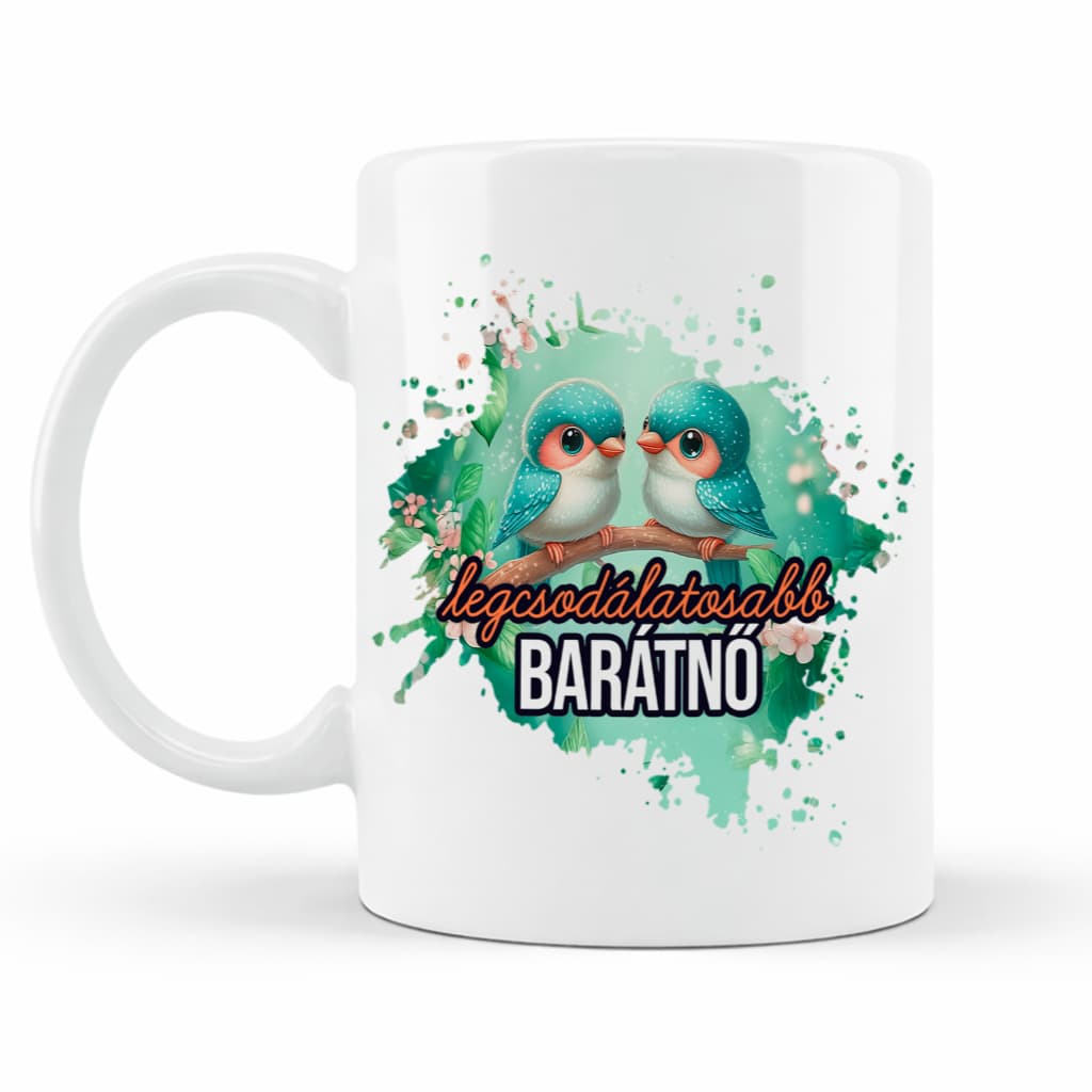 Bögre legcsodálatosabb barátnő