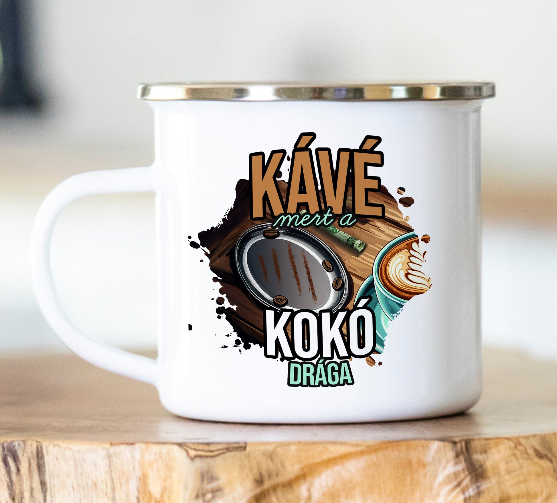 Zománc bögre Kávé mert a kokó drága - Lovelo