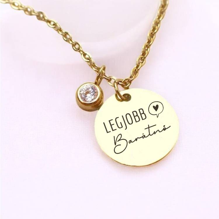 Luxus Nyaklánc - Cirkónia medál láncon - LEGJOBB Barátnő - Lovelo