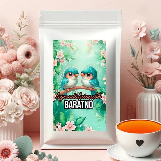 Legcsodálatosabb barátnő teája
