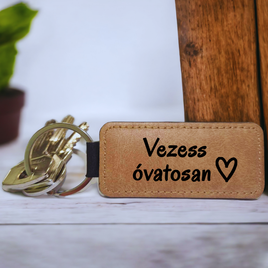 Vezess óvatosan kulcstartó - Lovelo