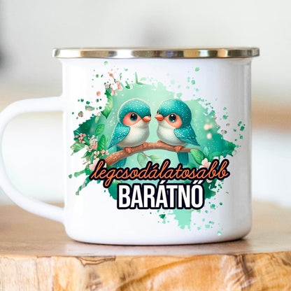 Zománc bögre legcsodálatosabb barátnő