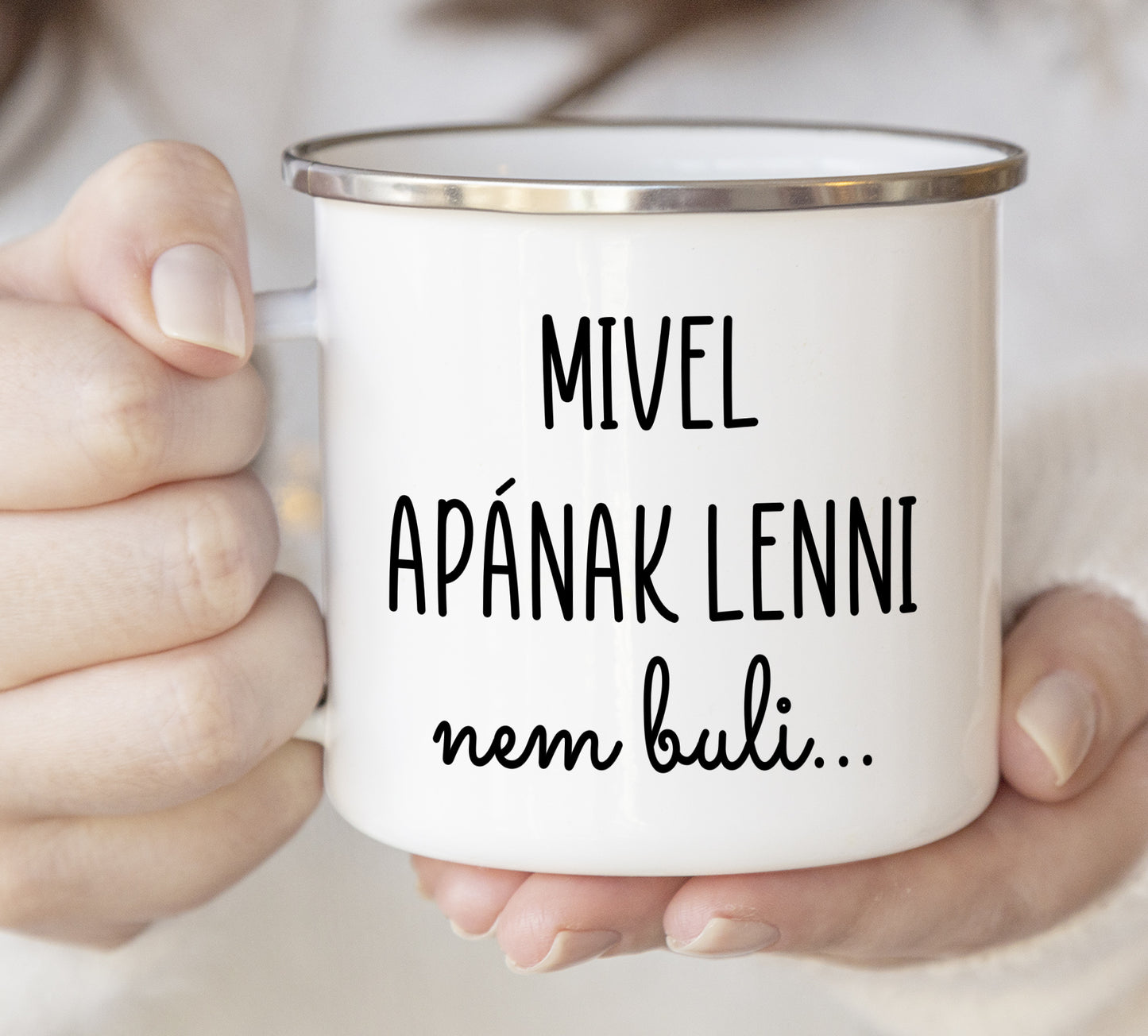 Mivel apának lenni nem buli zománc bögre - Lovelo