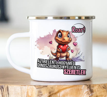 Zománc bögre ROAR! Még dinoszaurusz nyelven is szeretlek - Lovelo