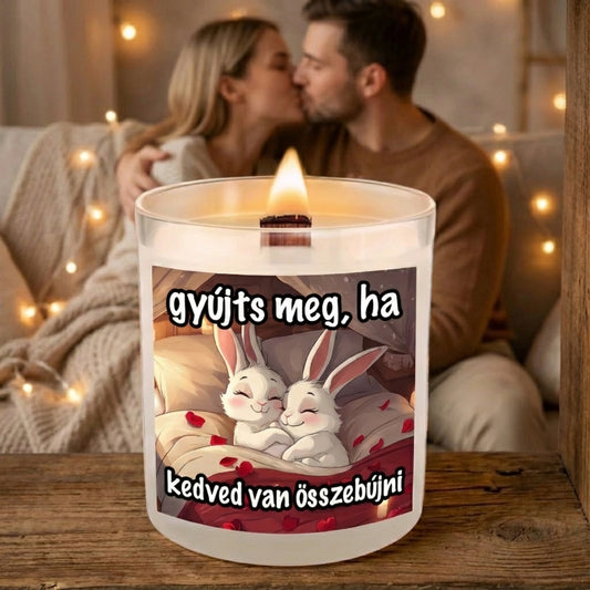 Gyújts meg, ha kedved van összebújni gyertya