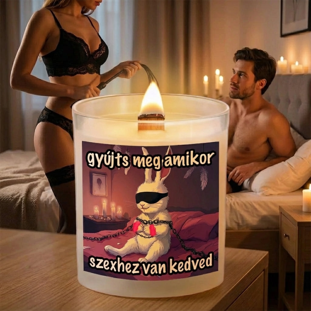 Gyújts meg amikor szexhez van kedved gyertya
