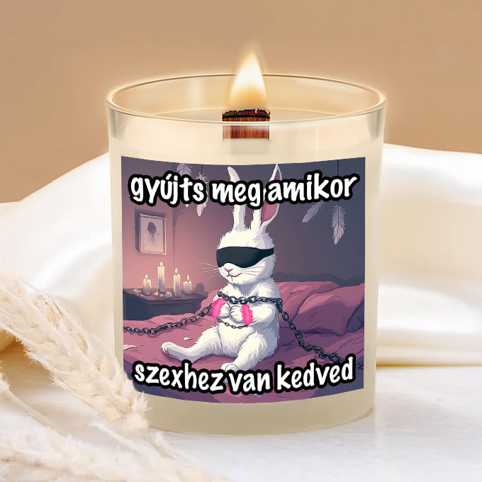 Gyújts meg amikor szexhez van kedved gyertya